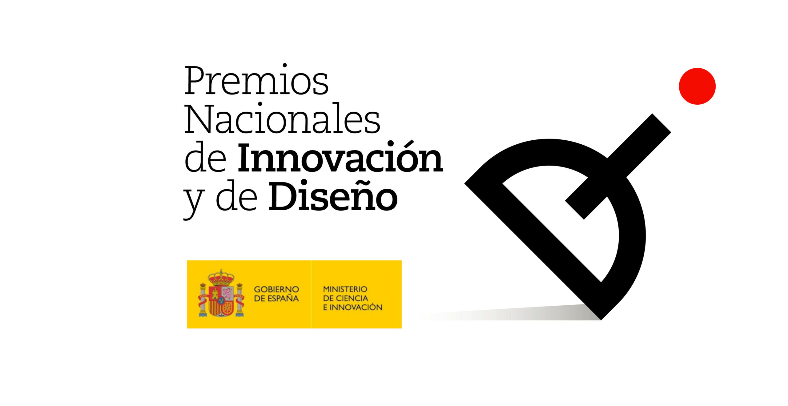 (Español) Abierta la Convocatoria 2020 de los Premios Nacionales de Innovación y de Diseño